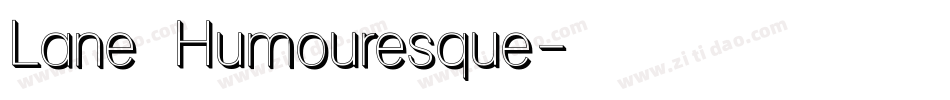 Lane Humouresque字体转换